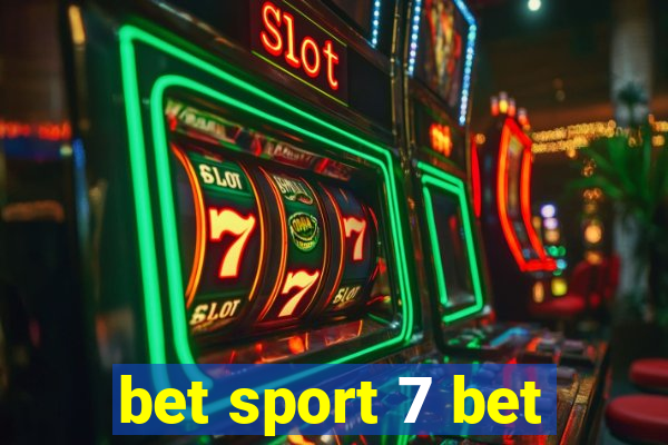 bet sport 7 bet